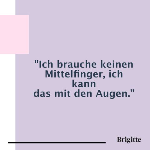 Die 20 lustigsten Sprüche BRIGITTE.de