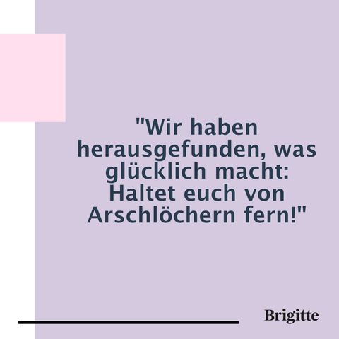 Die 12 schönsten Sprüche fürs Leben BRIGITTE.de