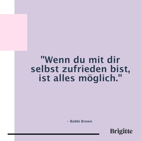 Zitate zum Wohlfühlen 15 Sprüche, die euer Spiegelbild gern hört