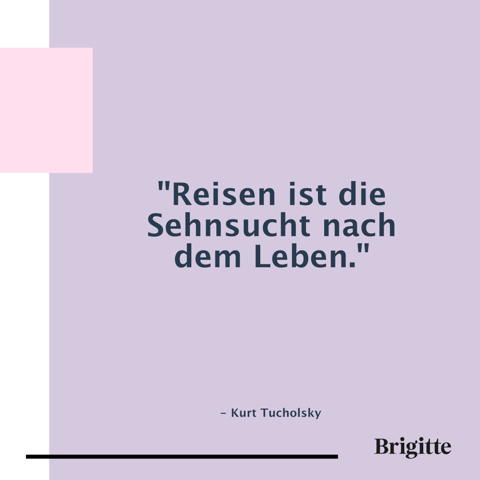 Zitate für ein schönes Leben BRIGITTE.de