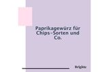 Paprikagewürz bei Chips & Co.