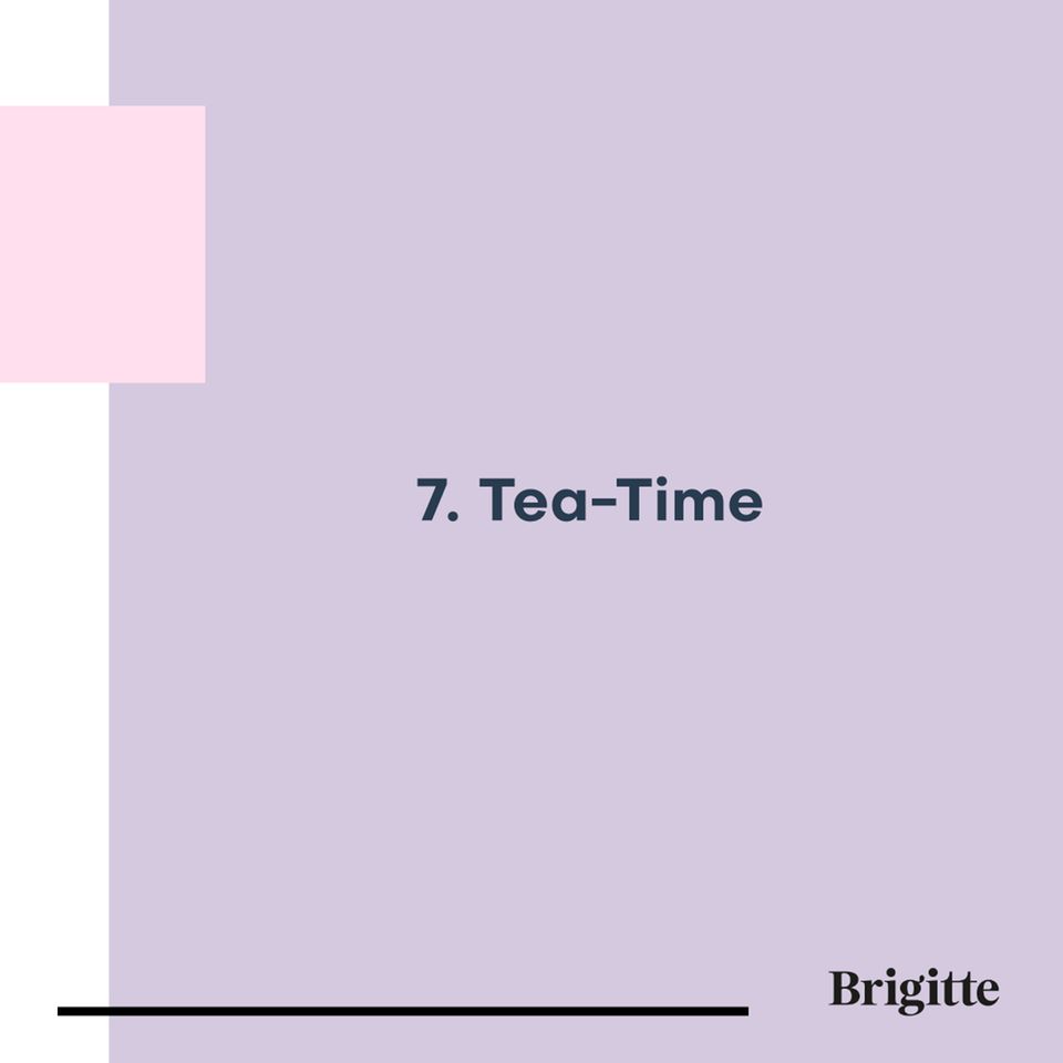 Abschalten: Tea-Time