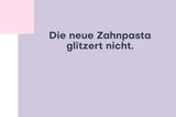 Wutanfall: Schöne Zahnpasta ist wichtig