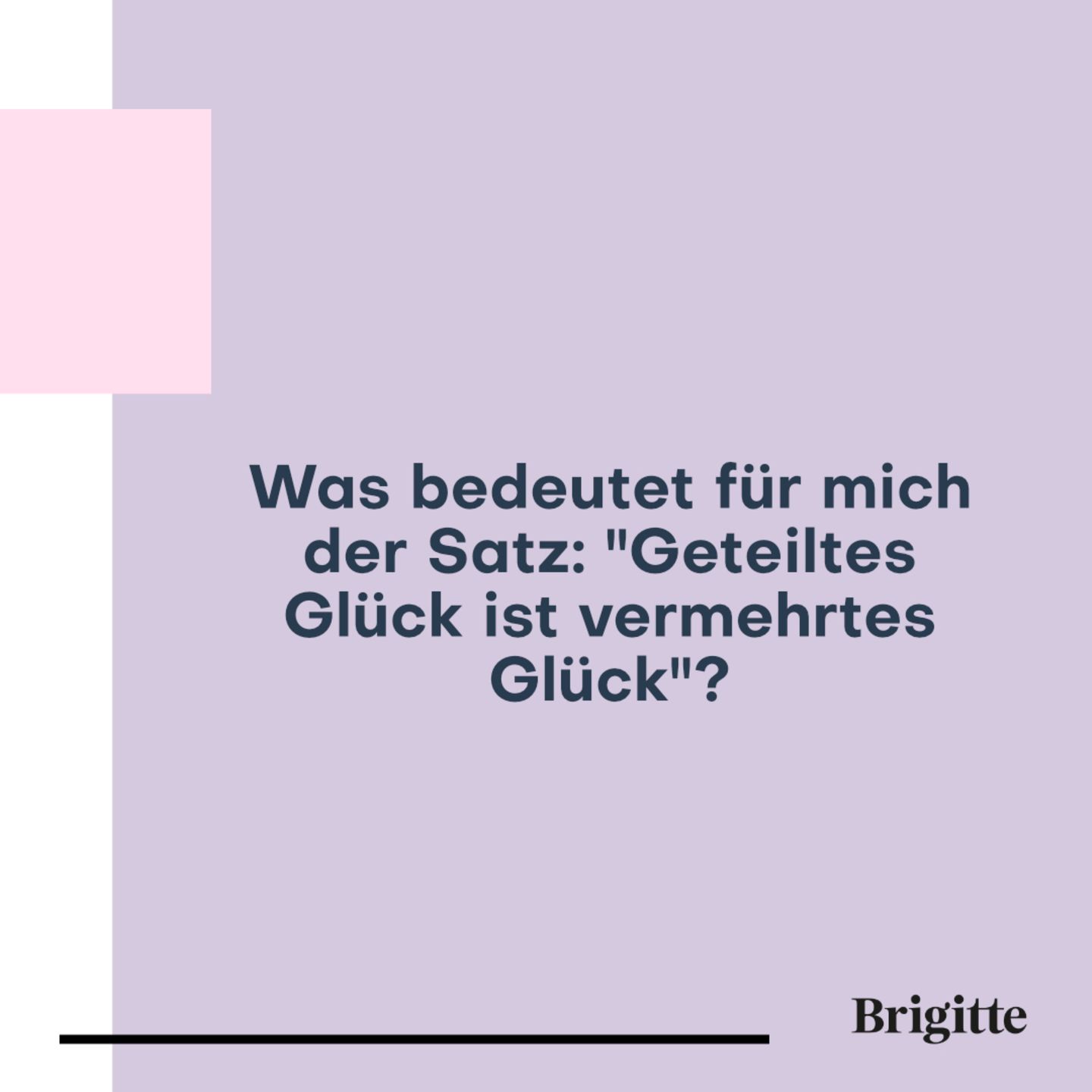 100 Fragen: Dem Glück auf der Spur | BRIGITTE.de