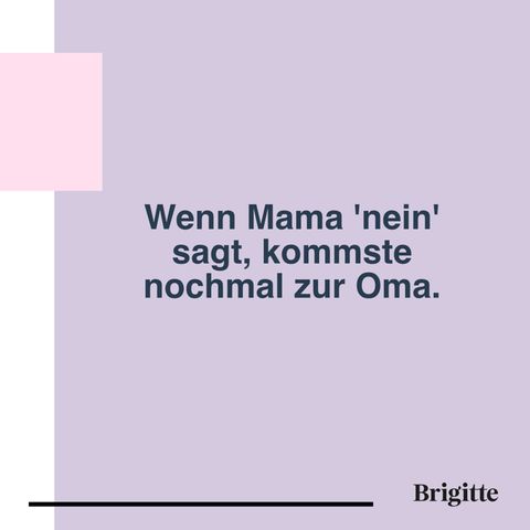 GroßelternSprüche, die wir alle kennen und lieben BRIGITTE.de