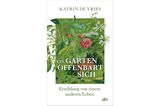 Katrin De Vries – Ein Garten offenbart sich