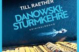 Buchtipps der Redaktion: Buchcover "Danowski: Sturmkehre"