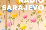 Buchtipps der Redaktion: Buchcover "Radio Sarajevo"