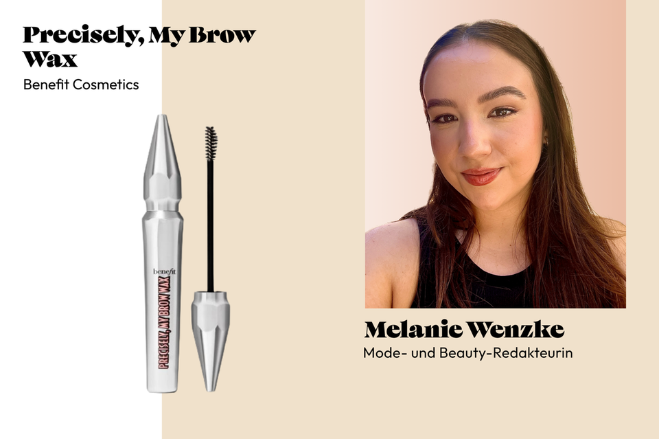 Beautyredakteurin Melanie gibt ihren Brauen mit dem Wax von Benefit neue Form und Farbe. 