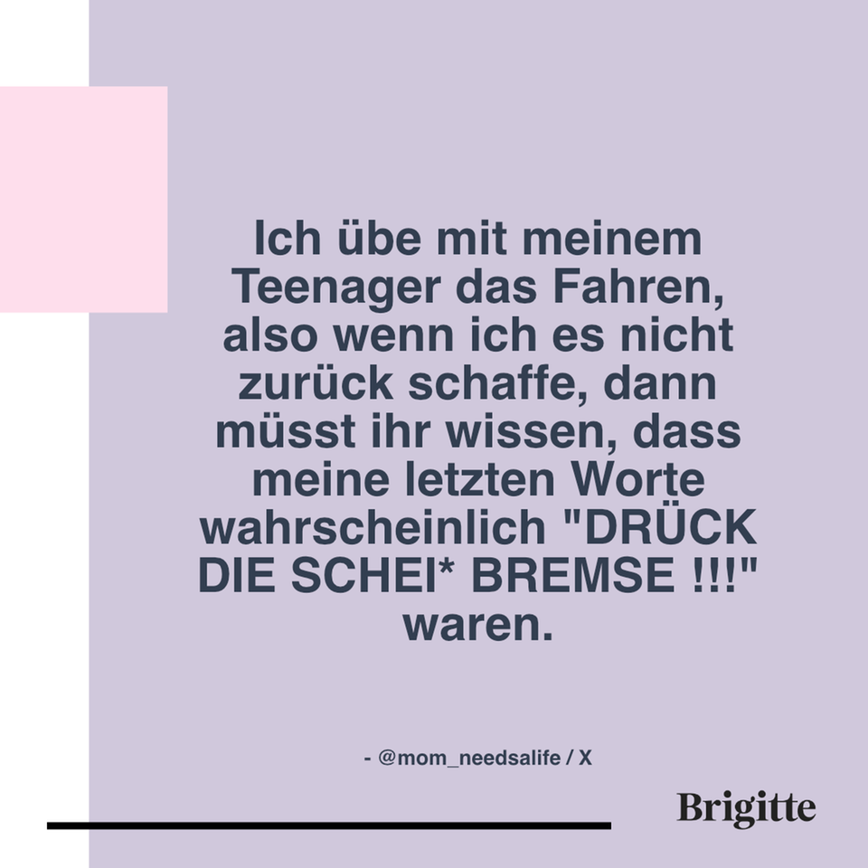 TeenagerSprüche "Ich mache das in einer Minute." BRIGITTE.de
