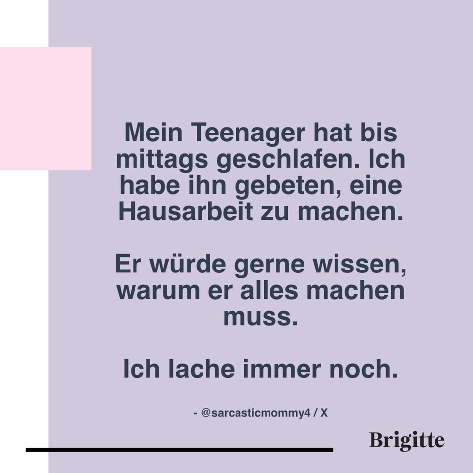 TeenagerSprüche "Willst du mich verarschen?" BRIGITTE.de
