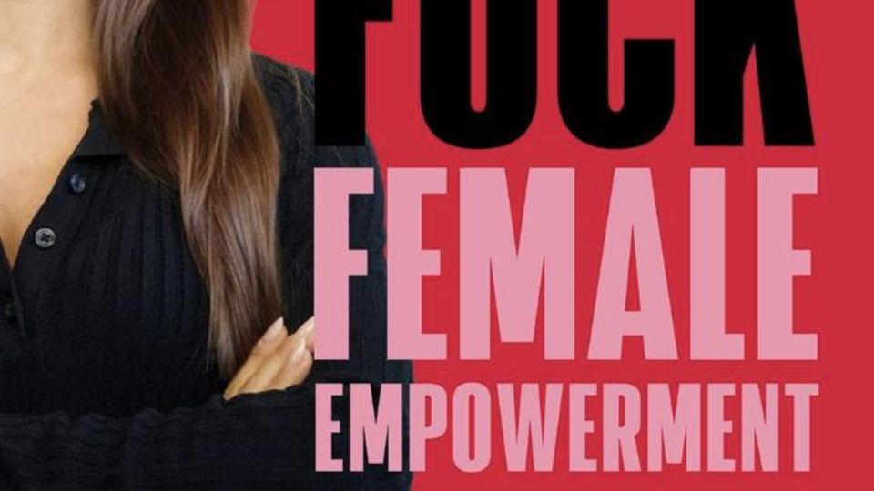Buch-Cover: Fuck Female Empowerment 