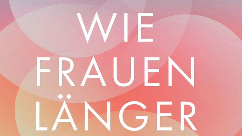 Gendermedizin: Buchcover "Wie Frauen länger leben: Das Geheimnis weiblicher Longevity"