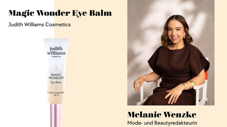 Beauty-Expertin Melanie schenkt sich aktuell jeden Morgen mit dem Magic Wonder Eye Balm von Judith Williams einen wachen Blick.